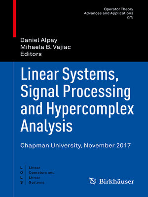 cover image of Linear Systems, Signal Processing and Hypercomplex Analysis